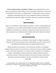 clientes una solución que les permita obtener el mejor nivel... El Servicio Integral de Higiene y Seguridad en el Trabajo