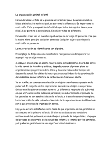 La organización genital infantil Notas del clase: el falo es la premisa