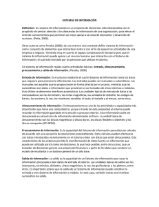 SISTEMAS DE INFORMACIÓN Definición: Un sistema de