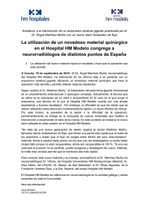 Asistieron a la intervención de un aneurisma cerebral gigante practicada... Dr. Ángel Martínez Muñiz con un nuevo stent modulador de...