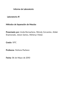 Informe de Laboratorio: Métodos de Separación de Mezclas