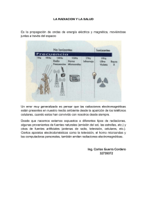 LA RADIACION Y LA SALUD Es la propagación de ondas de
