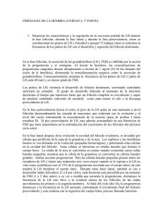 FISIOLOGIA DE LA HEMBRA (UNIDAD 2, 1º PARTE). Mencione las