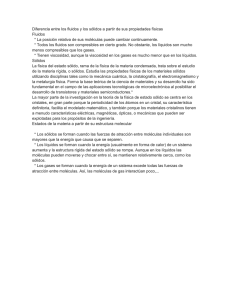 Diferencia entre los fluidos y los sólidos a partir de sus propiedades