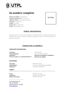 Su nombre completo Su Foto PERFIL PROFESIONAL