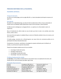 Se inicia en el mundo griego, entre los siglos VII y VI ac, hasta la