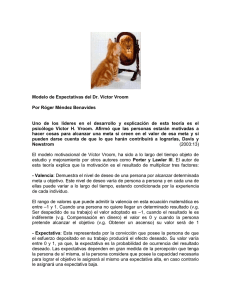 Modelo de Expectativas del Dr. Víctor Vroom Por Róger Méndez