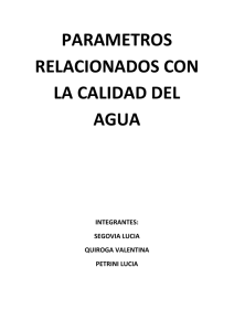 PARAMETROS RELACIONADOS CON LA CALIDAD DEL AGUA
