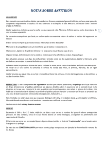 Esta comedia nos cuenta cómo Júpiter, para seducir a Alcmena
