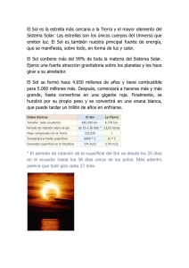 El Sol es la estrella más cercana a la Tierra y el mayor elemento del