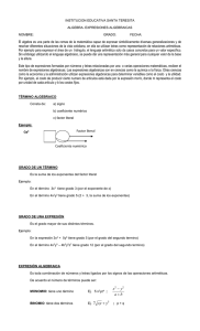 INSTITUCION EDUCATIVA SANTA TERESITA ALGEBRA- EXPRESIONES ALGEBRAICAS