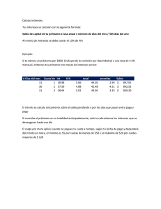 Calculo intereses: Tus intereses se calculan con la siguiente