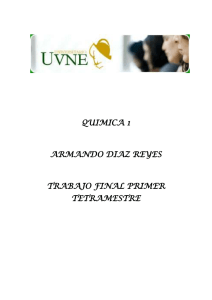 quimica 1 armando diaz reyes trabajo final primer tetramestre
