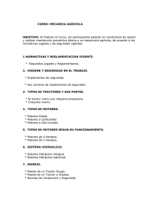 CURSO: MECANICA AGRICOLA OBJETIVO: Al finalizar el Curso