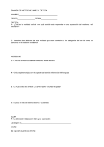 EXAMEN DE NIETZSCHE, MARX Y ORTEGA
