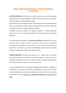tema 3: multiculturalidad, interculturalidad y educación