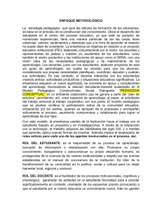 ROL DEL DOCENTE: es el facilitador de los procesos