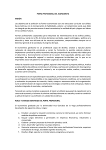 PERFIL PROFESIONAL DEL ECONOMISTA MISIÓN Los objetivos