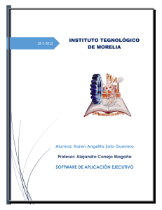 INSTITUTO TEGNOLÓGICO DE MORELIA  Alumna: Karen Angelita Soto Guerrero