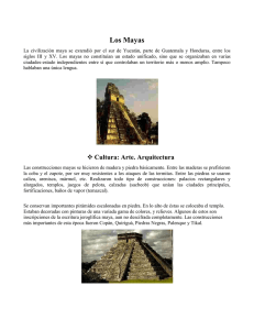 Civilización Maya: Arte, Escritura, Ciencia y Matemáticas