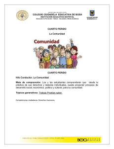 COLEGIO CIUDADELA  EDUCATIVA DE BOSA CUARTO PERIDO La Comunidad