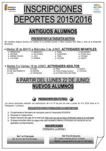 INSCRIPCIONES DEPORTES 2015/2016 ANTIGUOS ALUMNOS PRESENTAR LA TARJETA ACTIVA