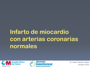 Infarto de Miocardio con Arterias Coronarias Normales