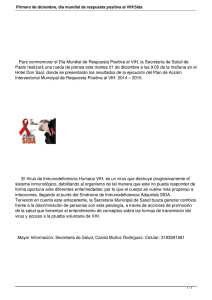   Para conmemorar el Día Mundial de Respuesta Positiva al VIH,... Pasto realizará una rueda de prensa este martes 01 de...