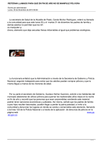 La secretaria de Salud de la Alcaldía de Pasto, Carola... a la comunidad para que este lunes 30 y el ...