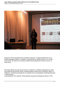El grupo de Teoría Escuela de Arte UC dictó el... diversos lenguajes artísticos”, el pasado 12 del presente en Campus...