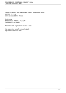 Francisco Delgado: ''En Defensa de lo Público, Sindicalismo Activo''