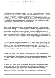 La confluencia de un contexto de aguda crisis económica, como... deslegitimación de su clase política,  identificada por la ciudadanía...
