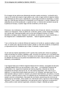 En el margen de las noticias que diariamente sacuden nuestra... mujer en el mundo sólo ocupa un lugar público y...
