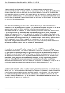 La acumulación por desposesión teorizada por Harvey muestra que la... concentración de la renta en “los de arriba” se hace...