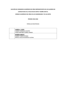 ELECCIÓN DE CONSEJEROS ACADÉMICOS DE ÁREA REPRESENTANTES DE LOS ALUMNOS... LICENCIATURA DE LA FACULTAD DE ARTES Y DISEÑO ANTE EL