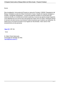 Esta investigación, forma parte del Proyecto en ejecución Fondecyt 1020034... Bosque Templado Lluvioso de Chiloé Continental e Insular. Estudio de...
