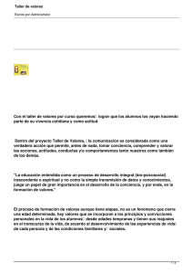 Con el taller de valores por curso queremos  lograr que... parte de su vivencia cotidiana y como actitud.
