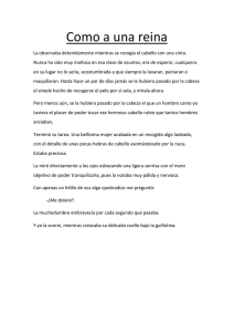 Como a una reina