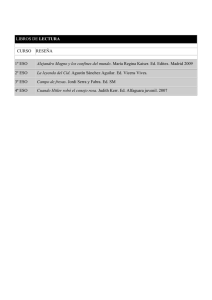 CURSO  RESEÑA 1º ESO Alejandro Magno y los confines del mundo