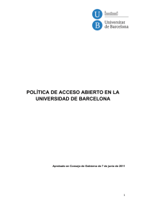 POLÍTICA DE ACCESO ABIERTO EN LA UNIVERSIDAD DE BARCELONA  1