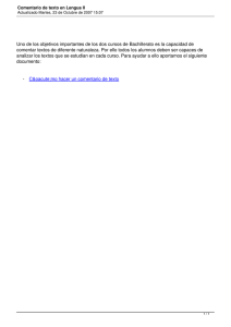 Uno de los objetivos importantes de los dos cursos de... comentar textos de diferente naturaleza. Por ello todos los alumnos...