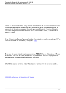 El lunes 13 de febrero de 2012, sale publicado en... Provinciales de Educación la resolución de la convocatoria de las...