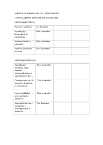 MÁSTER DE FORMACIÓN DEL PROFESORADO CONVOCATORIA ESPECIAL DICIEMBRE 2015 MÓDULO GENÉRICO