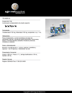 TRI-ABZ® 22 Suspensión Oral Combinación antiparasitaria de amplio espectro Formulación