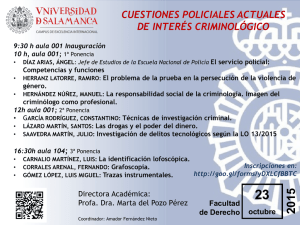 CUESTIONES POLICIALES ACTUALES DE INTERÉS CRIMINOLÓGICO