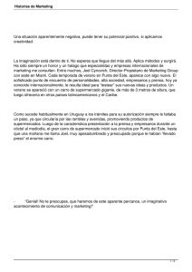 Una situación aparentemente negativa, puede tener su potencial positivo, si... creatividad.  La imaginación está dentro de ti. No esperes que llegue...