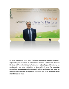 Primera Semana de Derecho Electoral - Precampaña, campaña y propaganda gubernamental,