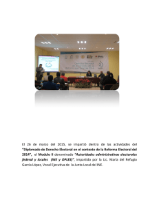 Diplomado de Derecho Electoral en el contexto de la reforma electoral del 2014 - Módulo