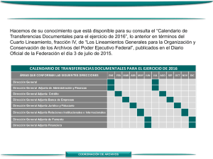 Hacemos de su conocimiento que está disponible para su consulta... Transferencias Documentales para el ejercicio de 2016”, lo anterior en...