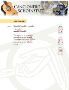 PREPARAD Preparad el camino al Señor y anunciad la palabra de Dios.
